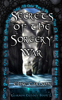 Secrets of the Sorcery War (Ruarnon Trilogy Book 2) - Published on Apr, 2022