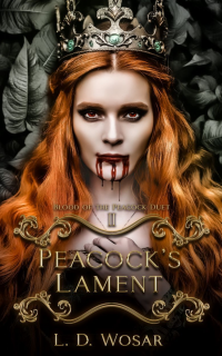 Peacock's Lament (Blood of a Peacock Book 2) - Published on Aug, 2023