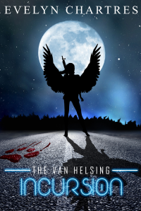 The Van Helsing Incursion (The Clara Grey Adventures) - Published on Nov, 2020