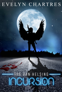 The Van Helsing Incursion (The Clara Grey Adventures)