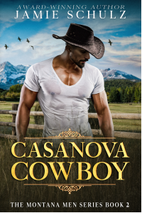 Casanova Cowboy: The Montana Men Series Book 2 - Published on Jun, 2023