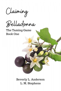 Claiming Belladonna: The Taming Game Book One