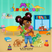 My Dinosaurs!: A book about sharing.