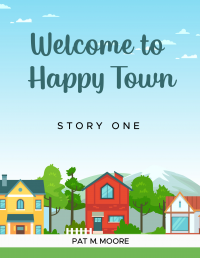 WELCOME TO HAPPY TOWN - Published on Aug, 2022