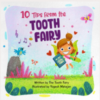 10 Tips From The Tooth Fairy