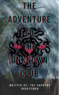 The adventure to the unknown club (The boogeymanÂ´s club books)