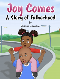 Joy Comes: A Story of Fatherhood