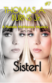 Sister!: A Natalie McMasters Mystery - Published on Dec, 2022