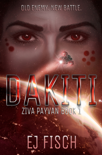 Dakiti: Ziva Payvan Book 1 - Published on May, 2014