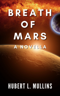 Breath of Mars: A Novella