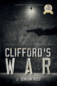 Clifford's War: The Bluegrass Battleground