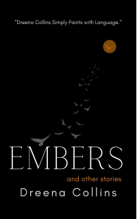 Embers: And Other Stories