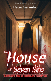 The House of Seven Sins: A Psychological, Gore, and Suspense Horror