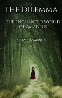 The Dilemma- The Enchanted World of Amadeus