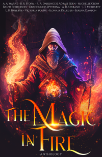 The Magic In Fire - Published on Dec, 2020