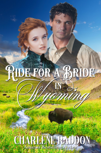 Ride for a Bride in Wyoming: Western Historical Romance (Rocky Mountain Romances Book 4) - Published on Jul, 2017