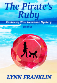 The Pirate's Ruby: Kimberley West Gemstone Mysteries Book 2