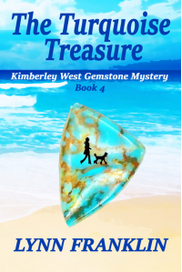 The Turquoise Treasure: Kimberley West Gemstone Mysteries Book 4