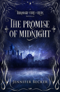 The Promise of Midnight (Through Fire And Ruin Book #0.5) - Published on May, 2023