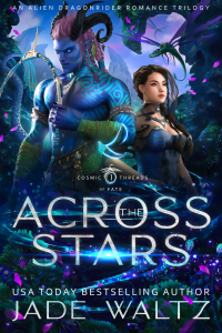 Across the Stars: An Alien Dragonrider Romance Trilogy