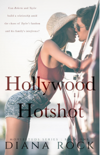 Hollywood Hotshot (MovieStuds Series Book 1)