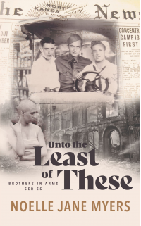 Unto the Least of These (Brothers in Arms Book 1)