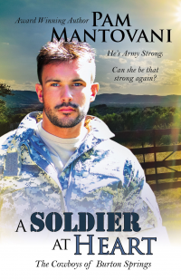 A Soldier at Heart (Cowboys of Burton Springs Book 5) - Published on Mar, 2023