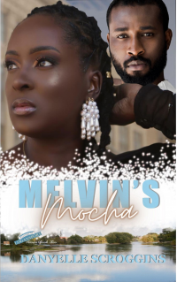 Melvin's Mocha (Logansport Rivers Book 2) - Published on Mar, 2023