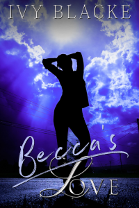 Becca's Love (Love Series) - Published on Feb, 2023