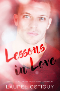 Lessons in Love: Some lessons can't be taught in the classroom. (Onondaga State Series Book 4)