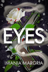 Eyes (Eyes Series Book 1) - Published on Feb, 2023