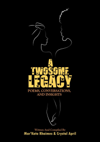 A Twosome Legacy: Poems, Conversations, and Insights