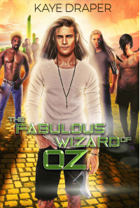 The Fabulous Wizard of Oz: A Gay Harem Romance