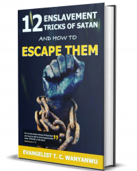 12 Enslavement Tricks Of Satan And How To Escape Them