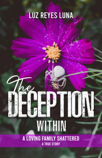 The Deception Within: A Loving Family Shattered