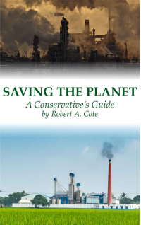 Saving The Planet A Conservative's Guide