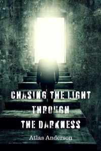 Chasing the Light Through the Darkness