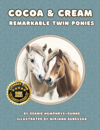 Cocoa and Cream-Remarkable Twin Ponies