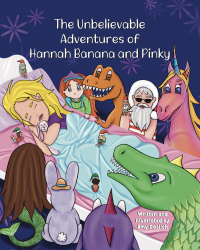 The Unbelievable Adventures of Hannah Banana and Pinky