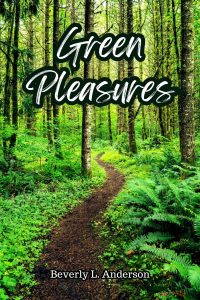 Green Pleasures