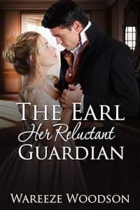 The Earl, Her Reluctant Guardian