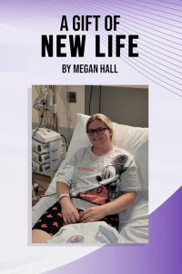 A GIFT OF NEW LIFE: Finding Light In The Darkness