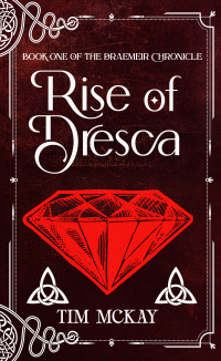 Rise of Dresca (The Draemeir Chronicle Book 1) - Published on Aug, 2023