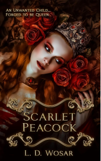 Scarlet Peacock (Blood of a Peacock Book 1)