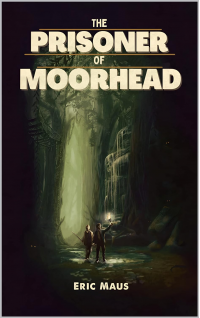 The Prisoner of Moorhead - Published on Sep, 2022