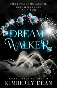 Dream Walker (Dream Weavers Book 2)