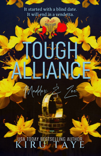 Tough Alliance (Yadili #5) - Published on Oct, 2023