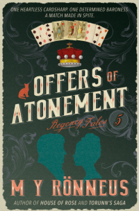 Offers Of Atonement (Regency Tales 5) - Published on Sep, 2023