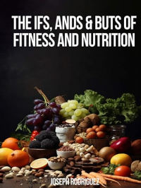 The Ifs, Ands & Buts of Fitness and Nutrition: Itâ€™s about the journey not the destination