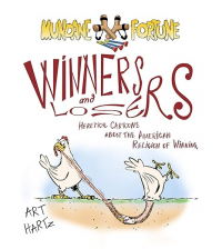 Winners and Losers: Heretical Cartoons about the American Religion of Winning